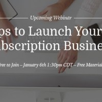 3 Steps to Launch a Subscription Business